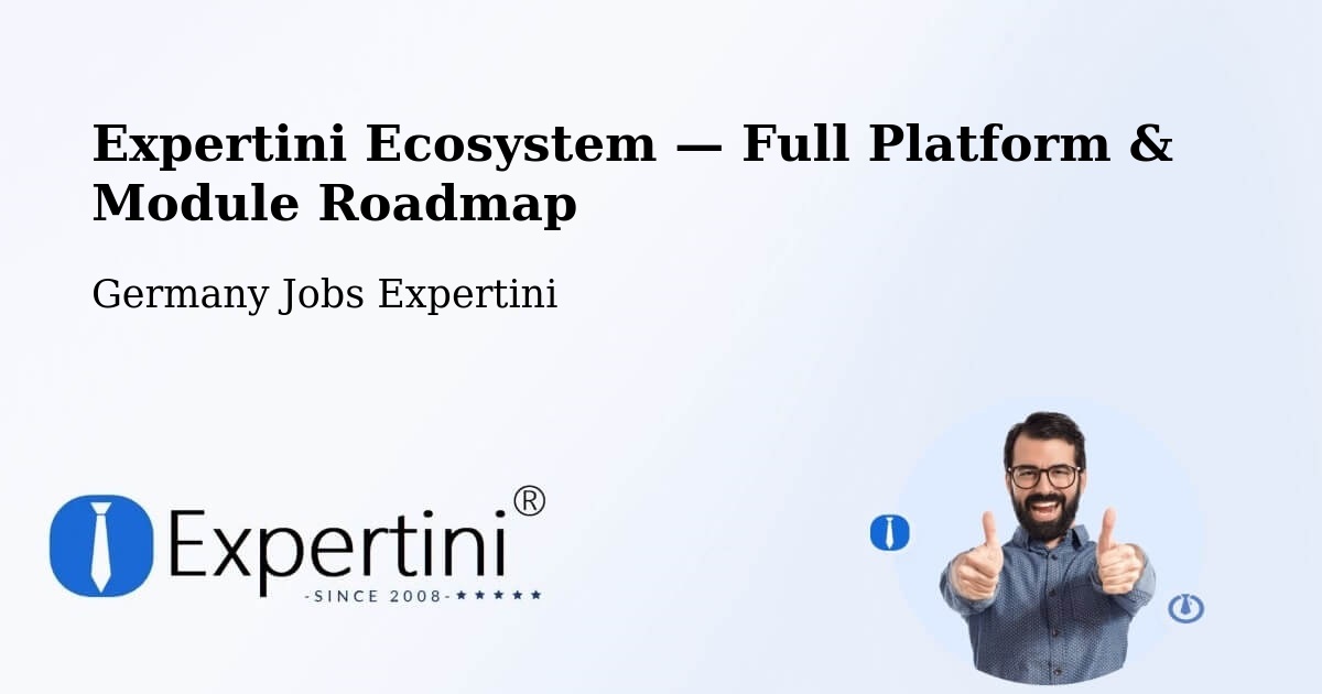 Expertini Ecosystem — Full Platform & Module Roadmap – Bopfingen